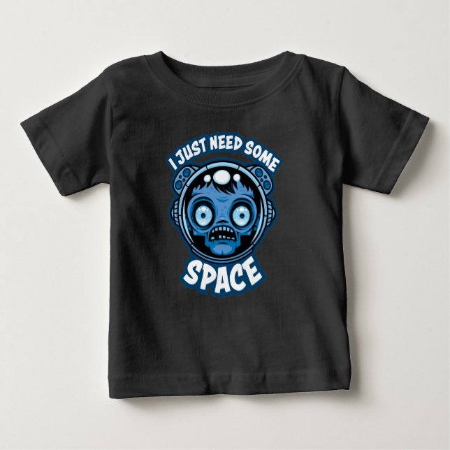 Zombie Astronaut Needs Some Space Baby T-Shirt (Front)