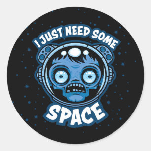 Zombie Astronaut Needs Some Space Classic Round Sticker