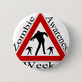 zombie awareness week 6 cm round badge