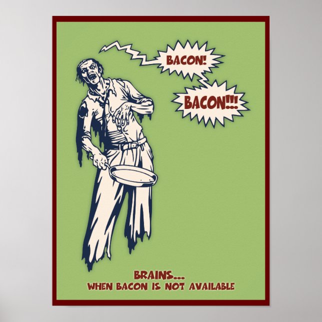 Zombie - Bacon Poster (Front)