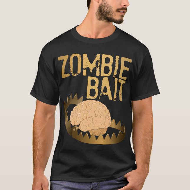 Zombie Bait Shirt (Front)