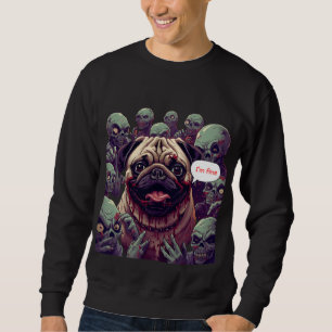 "Zombie Bite Pug Halloween Sweatshirt –  I'm fine.