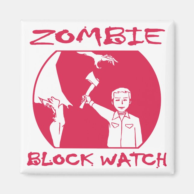 Zombie Block Watch Magnet (Front)