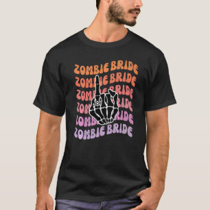 Zombie Bride Til Death Do Us Party Bachelorette Pa T-Shirt
