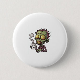 Zombie Coffee Time 6 Cm Round Badge