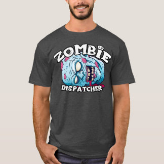 Zombie DISPATCHER Halloween Simple Costume T-Shirt