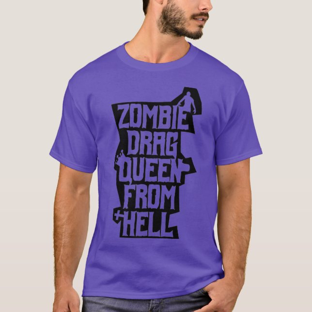 Zombie Drag Queen From Hell Funny Gay Horror T-Shirt (Front)