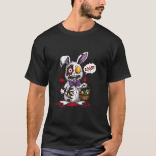 Zombie Evil Easter Bunny Egg Basket Horror Scary E T-Shirt