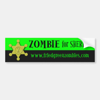 Zombie for Sheriff Bumper Sticker