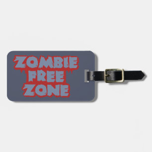 Zombie Free Zone custom luggage tag