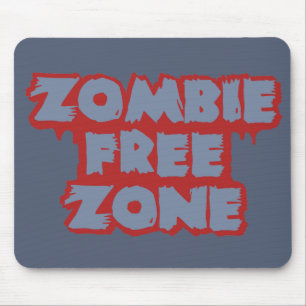 Zombie Free Zone custom mousepad