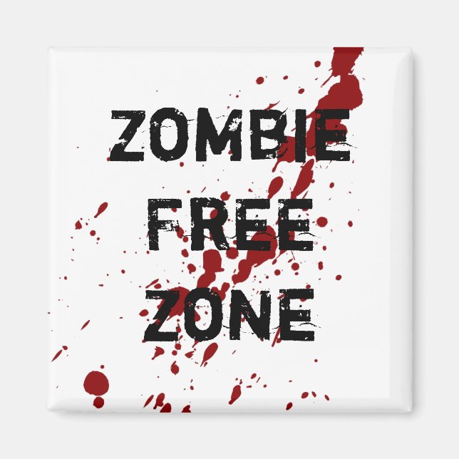 Zombie Free Zone Magnet (Front)