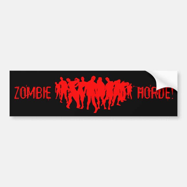 ZOMBIE HORDE! red on black bumpersticker Bumper Sticker (Front)