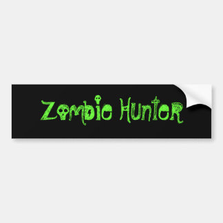 Zombie Hunter Bumper Sticker
