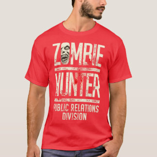 Zombie Hunter Funny Halloween Horror Public Relati T-Shirt