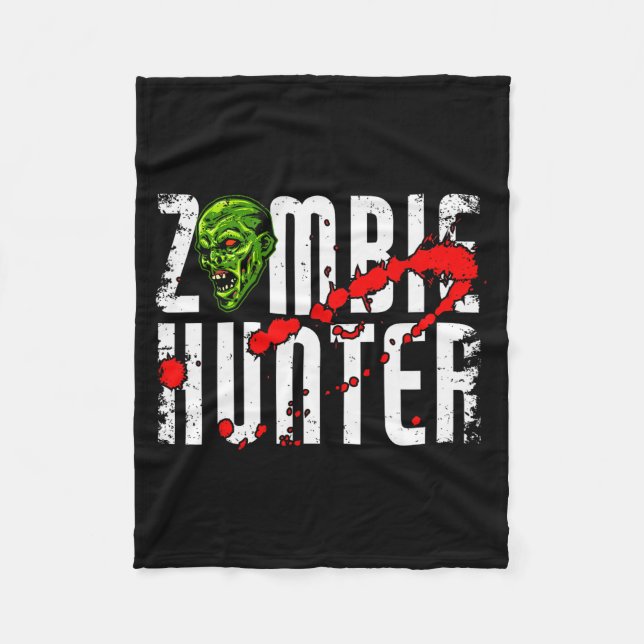 Zombie Hunter _ Halloween Apparel Funny Halloween  Fleece Blanket (Front)