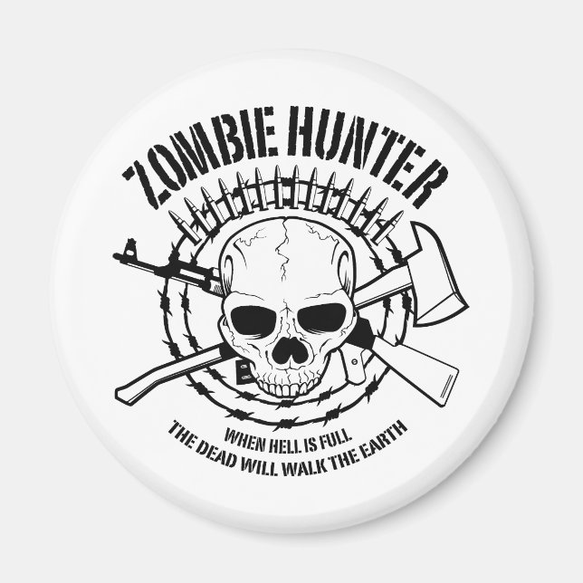 Zombie Hunter Magnet (Front)
