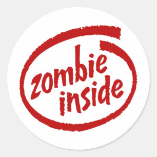 Zombie Inside Classic Round Sticker