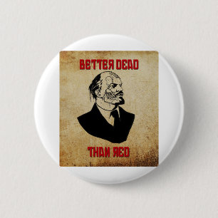 Zombie Lenin; Better Dead Than Red 6 Cm Round Badge