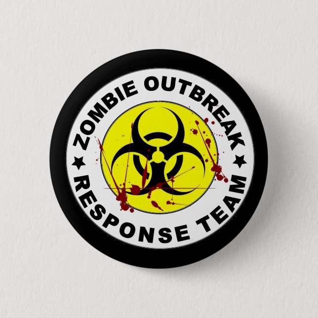 Zombie Outbreak Response Team. 6 Cm Round Badge (Front)