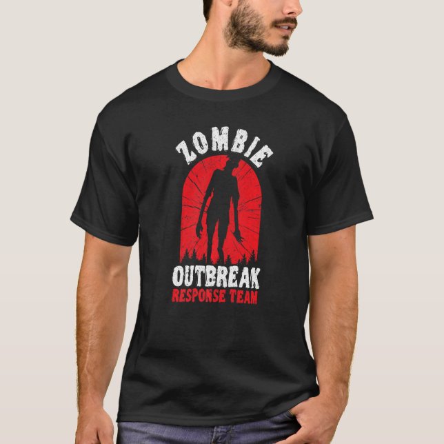 Zombie Outbreak Response Team Halloween Trick Or T T-Shirt (Front)