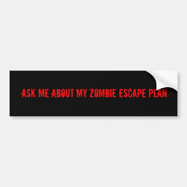 ZOMBIE PLAN BUMPER STICKER (Front)