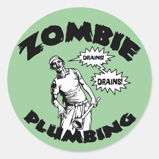 Zombie Plumbing Classic Round Sticker (Front)