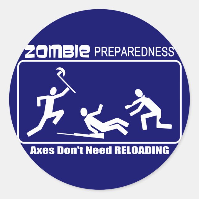 Zombie Preparedness Axes Reloading WHITE Design Classic Round Sticker (Front)