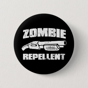 zombie repellent - the shotgun 6 cm round badge