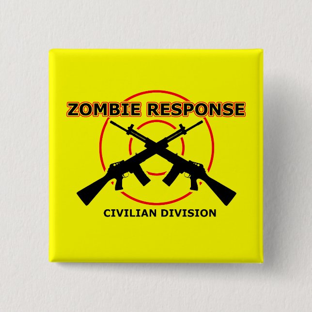 Zombie Response Funny Button Badge Humour (Front)