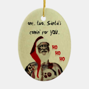 Zombie Santa is Comin for You Ceramic Tree Decoration