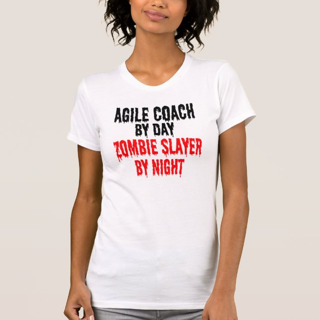 Zombie Slayer Agile Coach T-Shirt (Front)