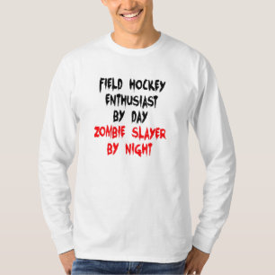 Zombie Slayer Field Hockey T-Shirt