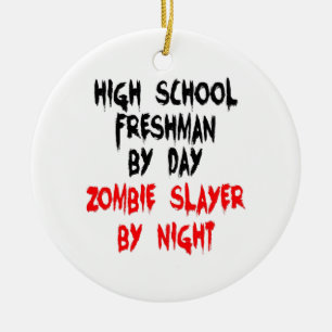Zombie Slayer High School Freshman Ceramic Tree Decoration