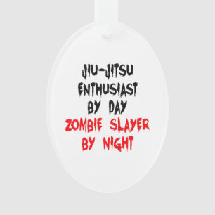 Zombie Slayer Jiu-Jitsu Enthusiast Ornament