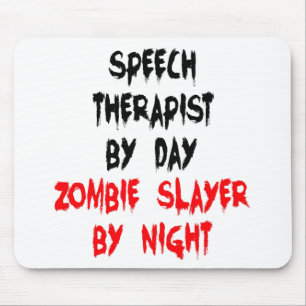 Zombie Slayer Speech Therapist Mouse Pad