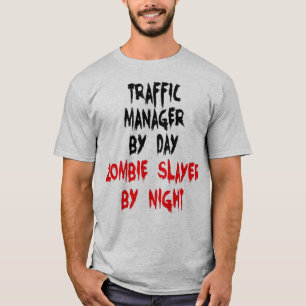 Zombie Slayer Traffic Manager T-Shirt