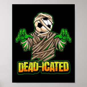 Zombie Soccer Player Scary Soccer Halloween  Poster
