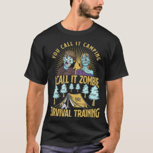Zombie Survival Training Camping  Funny Halloween  T-Shirt