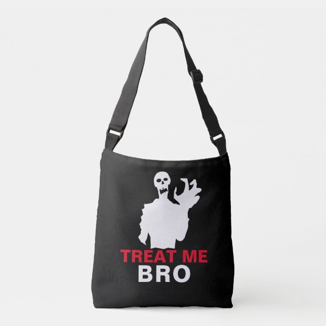 Zombie Treat Me Bro funny Halloween customisable Crossbody Bag (Front)