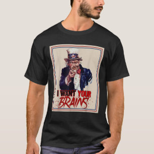 Zombie Uncle Sam I Want Your Brains Halloween T-Shirt
