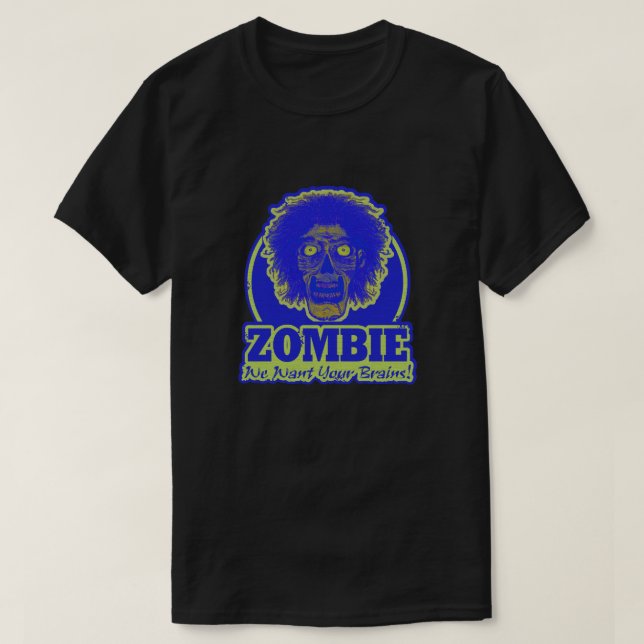 ZOMBIE We Want Your Brains Ver.3 T-Shirt (Design Front)