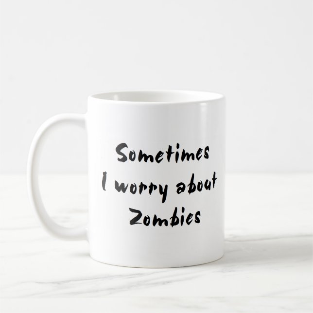zombie worry about coffee mug (Left)
