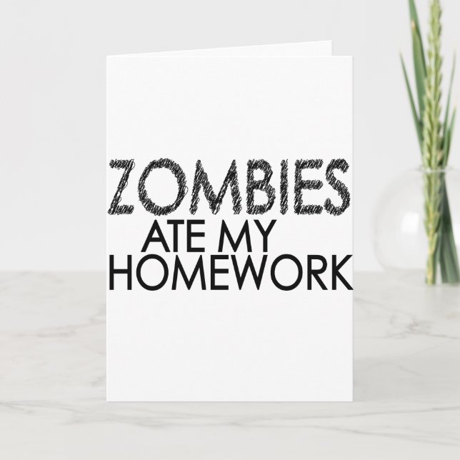 Zombies at my Homework Card (Front)