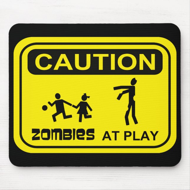 Zombies At Play Caution Sign YELLOW Design Mouse Pad (Front)