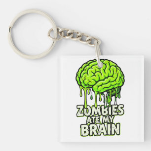 Zombies Ate My Brain" Funny Halloween Key Ring