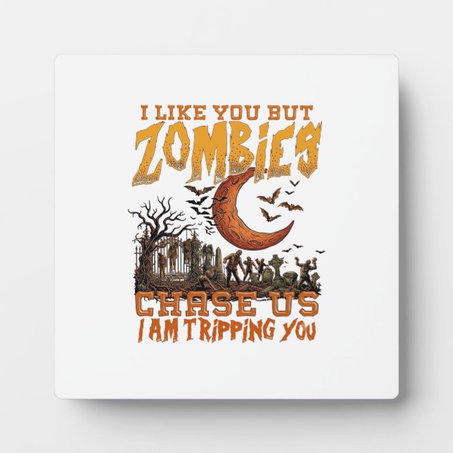 Zombies Chase Us Halloween Graveyard Crescent Moon Plaque (Front)