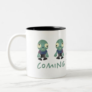 Zombies...Coming to Get You!  Two-Tone Coffee Mug