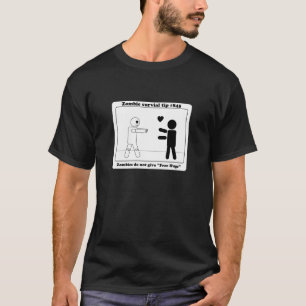 Zombies do not give free hugs T-Shirt