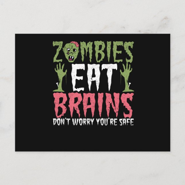 Zombies eat brains Do not worry, you are Postcard (Front)